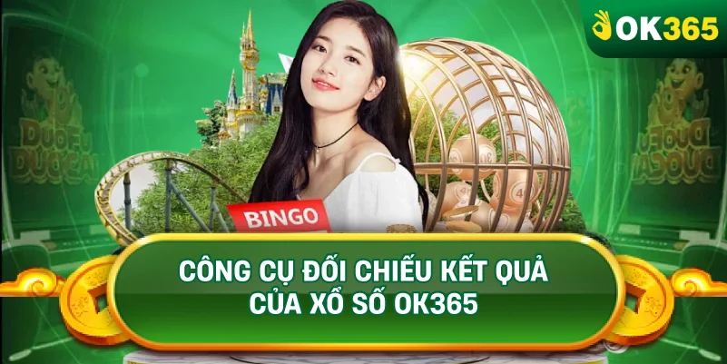 CÔNG CỤ ĐỐI CHIẾU KẾT QUẢ CỦA XỔ SỐ OK365 CÔNG CỤ ĐỐI CHIẾU KẾT QUẢ CỦA XỔ SỐ OK365